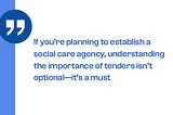 Why your care business will fail if you don’t master the tender process