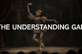 The Understanding Gap
