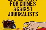 International Day to End Impunity for Crimes against Journalists 2023: Empowering journalists…