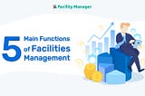 Objectives of Facilities Management