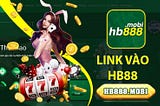 Hb88 ⭐️ Link Vào Nhà Cái Hb88 Mới Nhất【Trang Chủ】