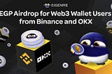 Eigenpie Airdrop para usuarios de Web3 Wallet de Binance y OKX
