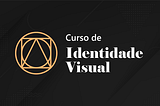 Curso de Identidade Visual