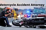 How Motorcycle Accident Attorney Help You in 2022