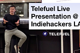 Watch: Telefuel Live Presentation at Indie Hackers Event — Telefuel