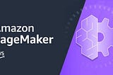 7 Benefícios de Desenvolver Machine Learning com o Amazon SageMaker