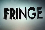 “Fringe” is a Show That Blurs the Line Between Science Fiction and Reality