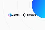 Astar Network integruje Chainlink CCIP, aby umožnil bezpečný cross-chain ekosystém