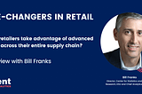 Taking Advantage of Advanced Analytics Across Retail Supply Chains