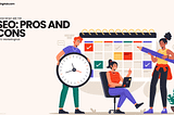 What are the SEO Pros and Cons | G-MarketingHub