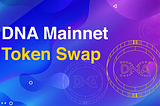 Metaverse DNA Mainnet Token Swap Announcement