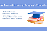 Problems with Foreign Language Education