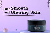 Henua Skin Cure For Smooth And Glowing Skin | Skin Care