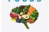 Genius Foods — Become Smarter and Happier While Protecting Your Brain for Life