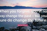Embracing Forgiveness — the magic potion of life