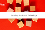 Blockchain 101: Understanding the Building Blocks of Blockchain Technology