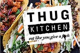 READ/DOWNLOAD@> Thug Kitchen: The Official Cookbook: Eat Like You Give a F*ck (Thug Kitchen…