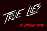 True Lies Font Family