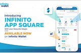 Infinito Wallet’s App Square has Arrived!