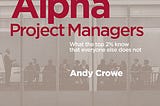 (^EPUB/PDF)->DOWNLOAD Alpha Project Managers: What the Top 2% Know That Everyone Else Does Not By…