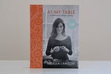 At My Table — Nigella Lawson