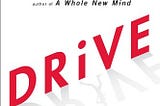 Drive by Daniel H. Pink