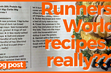 Does anyone really make Runners’ World’s recipes?