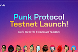 Testnet Launch Announcement — Test your weapons, Punkers.