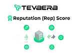 Tevaera Reputation (Rep)Score