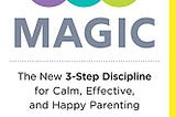 READ/DOWNLOAD%^ 1–2–3 Magic: 3-Step Discipline for