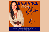Radiance From Within Podcast | Rise … Love … Live