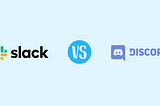 Slack vs Discord — Major Differences