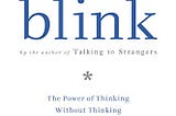 The 20-Year-Old Point-of-View: Blink: The Power of Thinking Without Thinking by Malcolm Gladwell