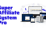 Super Affiliate System Pro | Affiliate Marketing Program by John Crestani