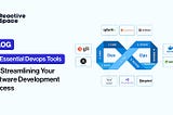 10 Essential DevOps Development Tools for Streamlining Your Software Development Process