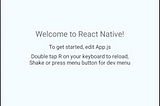 React Native for Dummies: Get Started With Your First React Native Application.