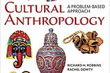 EPUB & PDF Ebook Cengage Advantage Books: Cultural Anthropology: A Problem-Based Approach | EBOOK…