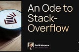 An Ode to Stack Overflow: The Community That Taught a Generation to Think