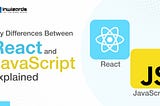 React vs JavaScript: Understanding the Key Differences