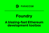 Coding a Smart World Series — Foundry in Ethereum