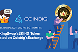 KingSwap’s $KING Token Listed on Coinbig Exchange