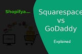 Squarespace vs GoDaddy