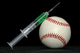 You’re thinking about steroids in baseball all wrong