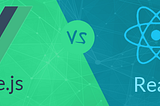 Comparing React x Vue.js. Which one is better?