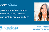 Leaders Rising: Stephanie Thornton Plymale