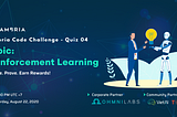 Kambria Code Challenge: Intro to Reinforcement Learning — Kambria