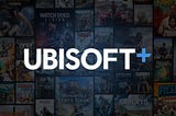 Ubisoft Plus supports Google Stadia