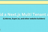 Step by step: Multi-Tenant App with Next.js