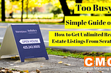 Too Lazy? Simple Guide on How to Get Unlimited Real Estate Listings From Scratch