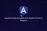Reusable Forms, Made Easy : viewProviders Revealed